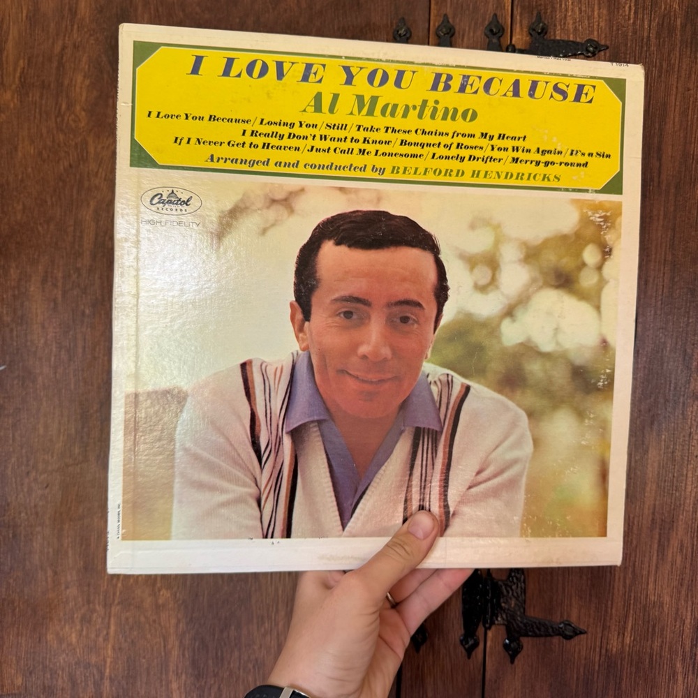 Al Martino: I Love You Because Vinyl Record does have some light scratches